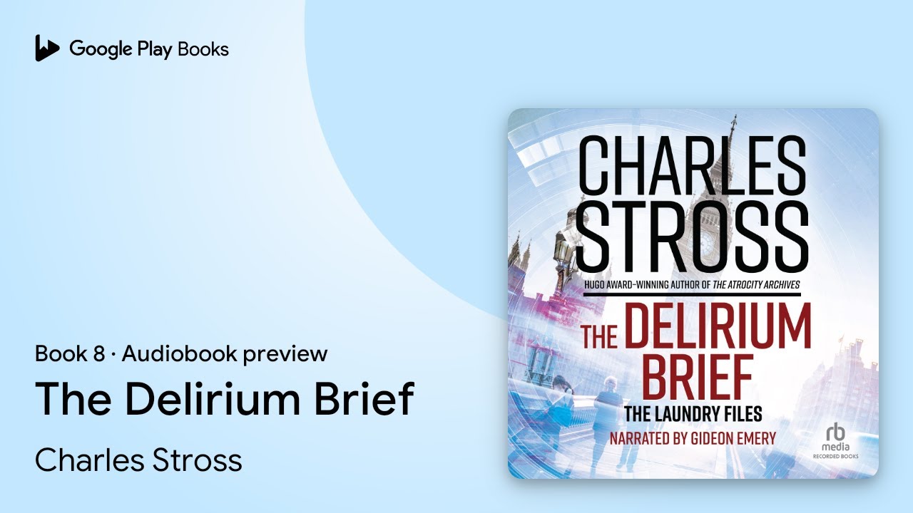 The Delirium Brief Book 8 by Charles Stross · Audiobook preview YouTube