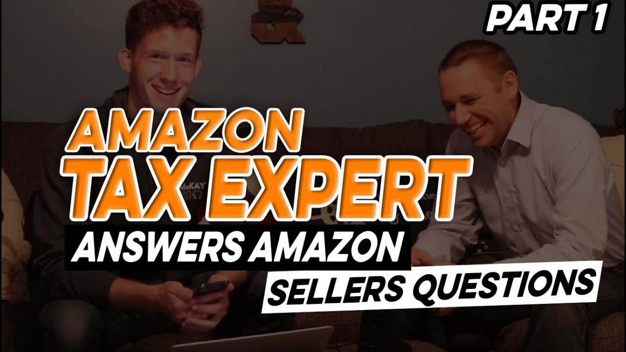 Amazon Tax Expert Answers Amazon Sellers Questions - YouTube