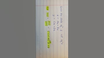 Transfer function of a system from state equation and output equation. #controlsystems