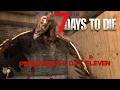 7 Days to Die - Permadeath Day 11: The Birds!