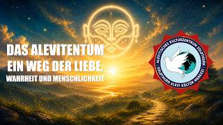 Das Alevitentum – Ein Weg der Liebe, Wahrheit und Menschlichkeit