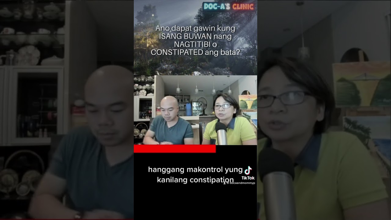 Ano dapat gawin kung 1 Buwan nang CONSTIPATED o NAGTITIBI ang bata 