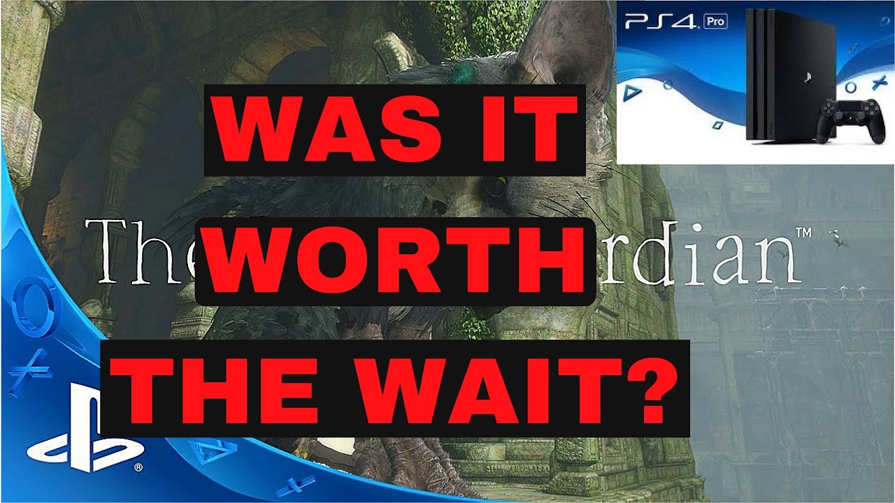 Was The Last Guardian Worth The Wait YouTube was-the-last-guardian-worth-the-wait-youtube