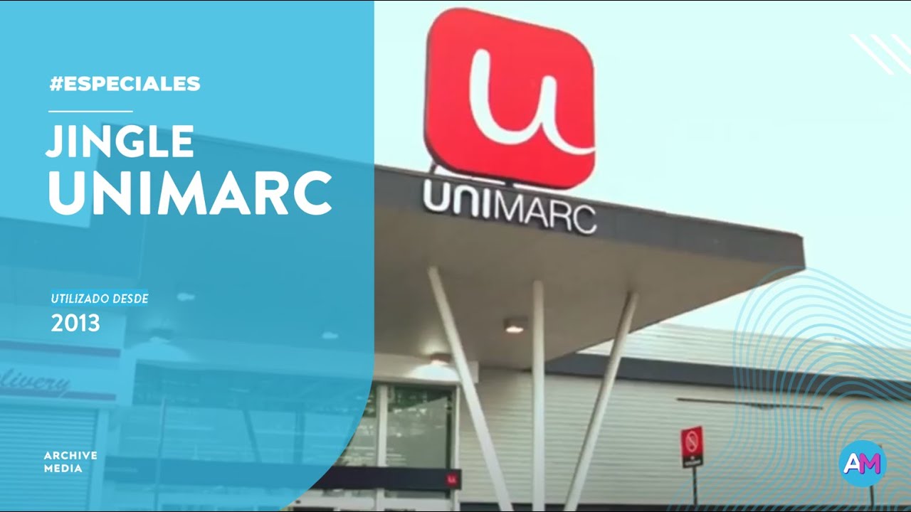 Jingle Unimarc (2013-actualidad)