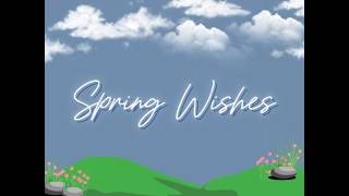 Spring Wishes 2026 - Good Grief Fundraiser