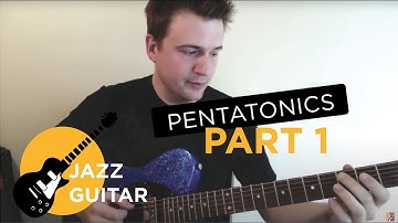 Jazz Guitar Lesson: Pentatonics Part 1 - What is the Pentatonic Scale? (Introduction)
