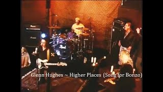 Glenn Hughes ~ Higher Places (Song for Bonzo) ~ 2004 ~ Live Video, In Los Angels