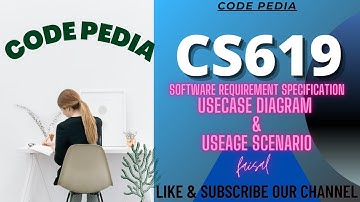 How to make Use Case Diagram | How to write useage scenario |SRS |  CS619