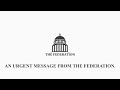An Urgent Message From The Federation.