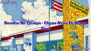 Bombas de Tiempo - Chyno Nyno Ft Ñengo Flow