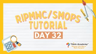 RIPMWC and SMOPS Tutorial - Week 7 Day 32