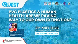 PVC PLASTICS & HUMAN HEALTH: ARE WE PAVING WAY TO OUR OWN EXTINCTION?