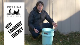 Yeti Loadout Bucket Review