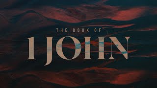 1 John 3:1-10 | We Shall See Him As He Is | 11.30.2022