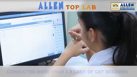 ALLEN Computer Based Test (CBT) for Online Tests Preparation | IIT JEE | JEE Main | NEET UG | AIIMS