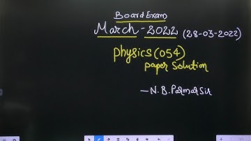 બોર્ડ એક્ઝામ March 2022 12th Physics પેપર સોલ્યુશન | 28 માર્ચ 2022 | NBParmarSir