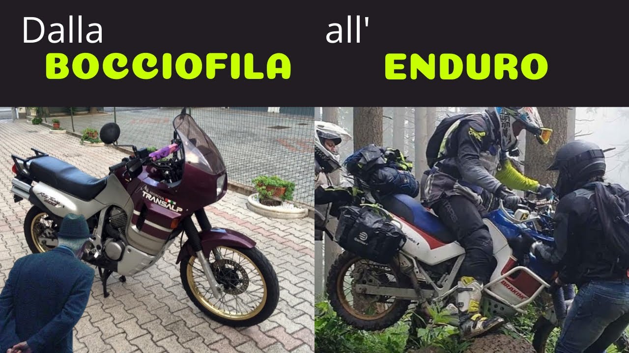Dalla BOCCIOFILA all'ENDURO - Trasformazione totale Transalp 600