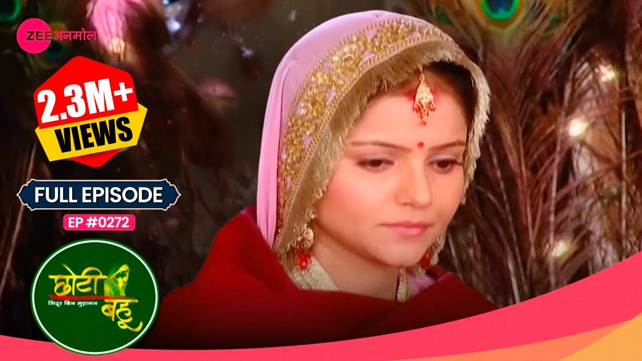 Radhika क्यों हुई faint? | Choti Bahu | Full Ep #272 | Popular Hindi Show | Zee Anmol
