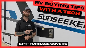 RV buying tips, with a tech. [Ep. 1- furnace covers]