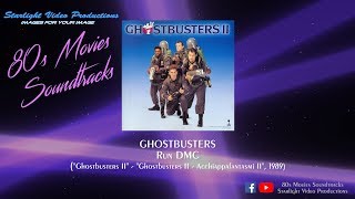 Ghostbusters - Run DMC (&quot;Ghostbusters II&quot;, 1989)