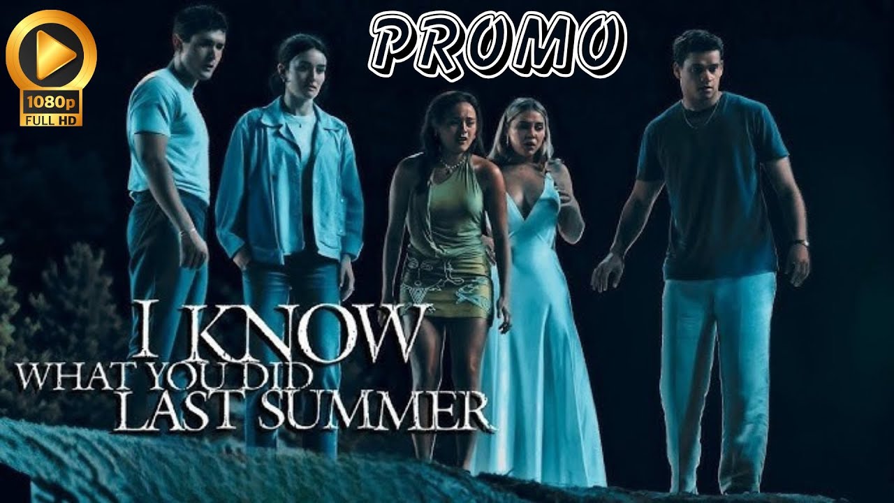 I KNOW WHAT YOU DID LAST SUMMER - Trailer (HD) Release Details - YouTube