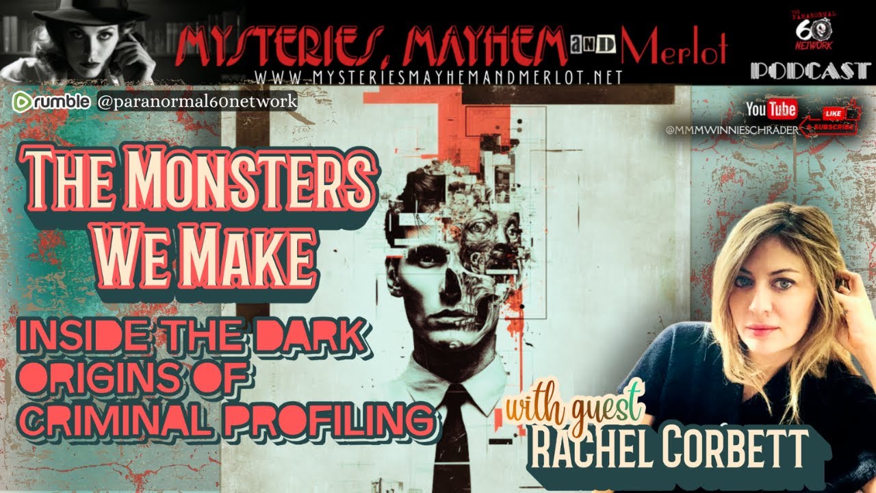 The Monsters We Make: Inside the Dark Origins of Criminal Profiling