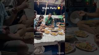 Night Party 🥳 Team Brother,s #trending#shorts#food#dailyvlog#vlog