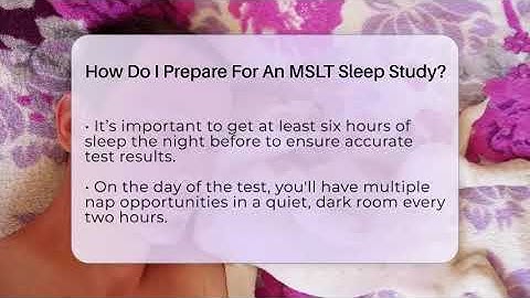 How Do I Prepare For An MSLT Sleep Study? - Sleep Apnea Support Network