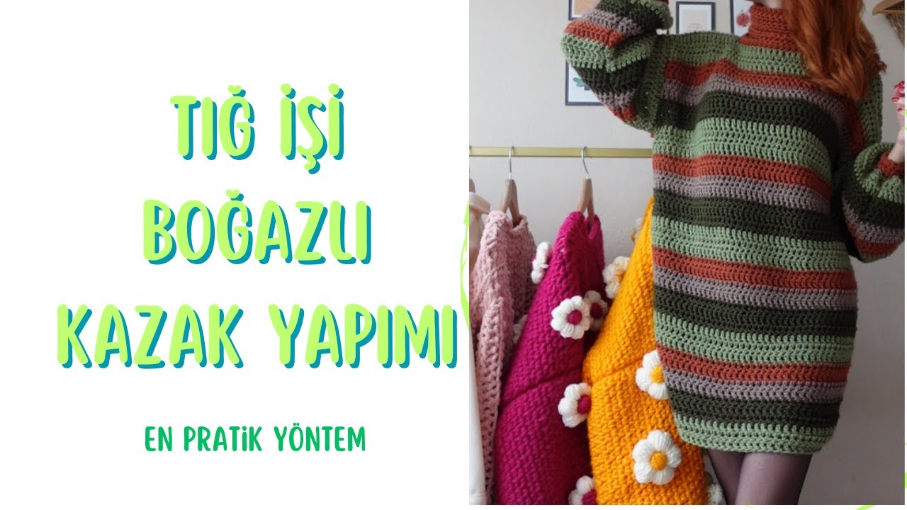 TIĞ İŞİ BOĞAZLI KAZAK YAPIMI | ÖR, BİRLEŞTİR, GİY | EN PRATİK YÖNTEM