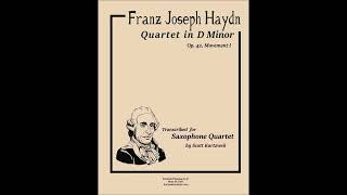 Haydn String Quartet in D Minor Op 42,  Mvt  1 (arranged  for Saxophone Quartet by Scott Kurtzweil)