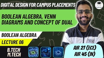 Boolean Algebra, Venn Diagrams and Concept of Dual || Digital Design || Himanshu Agarwal