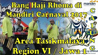 Calung Bobodoran-Bang Haji Rhoma di Mandiri Karnaval 2017 Area Tasikmalaya / Reg VI Jawa 1 screenshot 5
