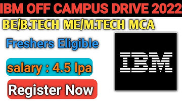 IBM off campus drive 2022 Registration | Hiring for freshers  | Recruitment for Freshers IBM