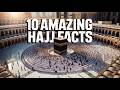 🕋 Top 10 Facts About Hajj Most People Don't Know