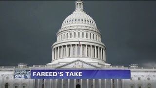 Fareed's Take: Dysfunction in Washington
