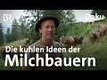 Standhafte Bauern mit Milch-Kühen: Bildband zeigt besondere Landwirtschaft im Allgäu | BR | Doku