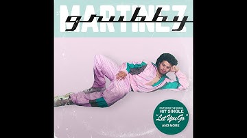 GRUBBY MARTINEZ - LET YOU GO (OFFICIAL VIDEO)