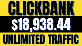 Clickbank Affiliate Marketing Unlimited Traffic To Your Affiliate Link