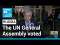 UN General Assembly: 141 countries demand Russia withdraw from Ukraine • FRANCE 24 English