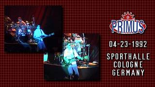 Primus - 04-23-1992 -  Sporthalle, Cologne, Germany - Multicam