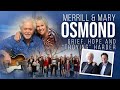 Merrill & Mary Osmond:  "Grief, Hope, and 'Troy-ing' a Little Harder"