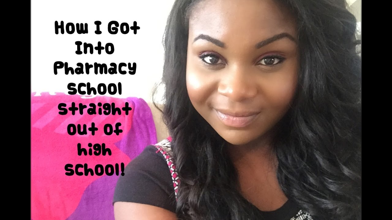 Story How I Got Into Pharmacy School Straight Out of High School YouTube