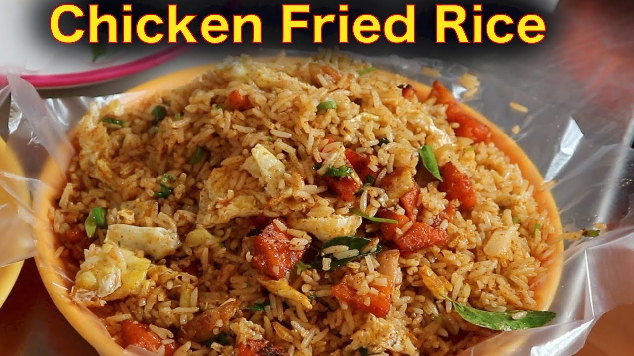 Chicken Fried Rice Recipe In Restaurant Style | Indian Street Food Items | My Village Cooking ...