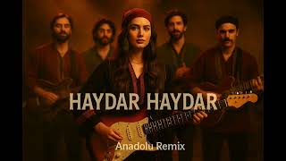 Haydar Haydar - Anadolu Remix Turkish Psychedelic Rock