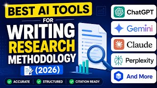 Best AI Tools for Writing Research Methodology (2026) | ChatGPT, Gemini, Claude, Perplexity & More