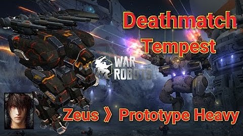 War Robots Test server 2.9 Tempest/prototype Heavy and Death-match
