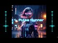 🌌⚡ Pulse Runner | Lo-Fi Synthwave • Cyberpunk Night Drive Energy [SE • DW I]