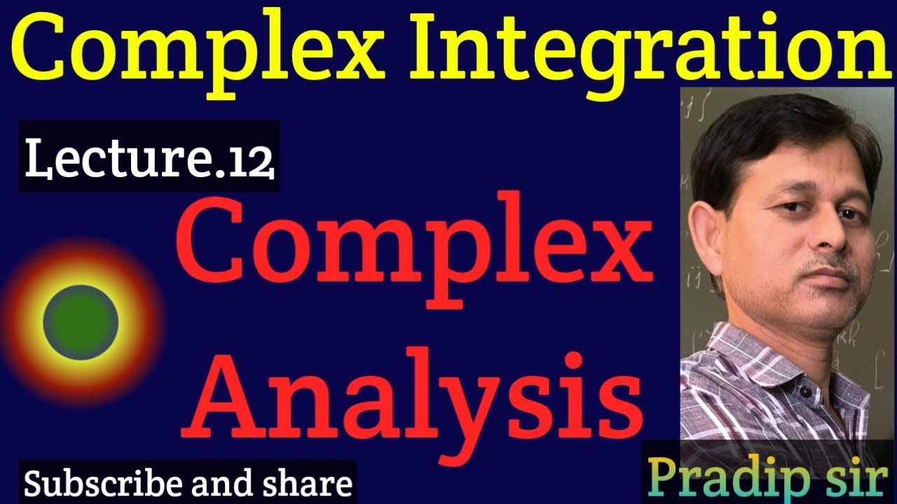 B.Sc.3rd-year maths.//Lec.12 Complex Integration.//Complex Analysis ...