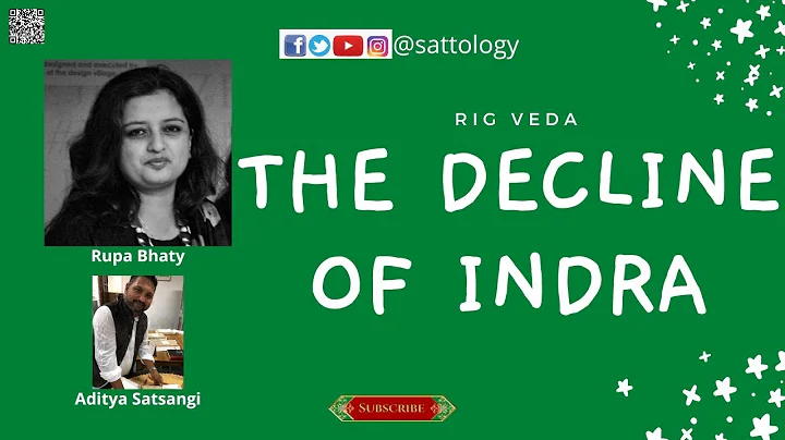 The Decline of Indra ;#Sattology, Rupa Bhaty, #anc...