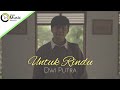 Dwi Putra - Untuk Rindu (Official Music Video)